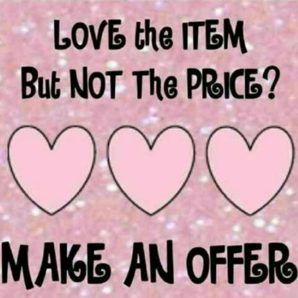 Make An Offer....Reasonable Offers Accepted.